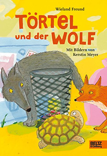 9783407799753: Törtel und der Wolf